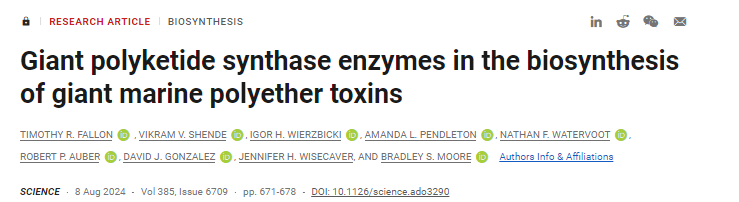 Science上的文章：Giant polyketide synthase enzymes in the biosynthesisof giant marine polyether toxins