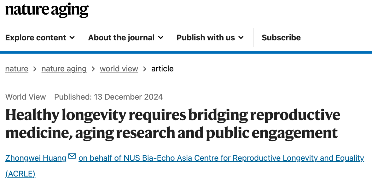 Healthy longevity requires bridging reproductive medicine, aging research and public engagement