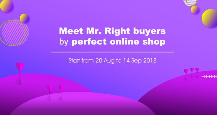 Who's the winner? - Meet Mr. Right buyers by perfect online shop
