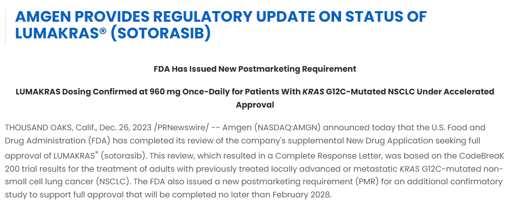 根据安进官网显示，FDA已完成对KRAS G12抑制剂LUMAKRAS®（Sotorasib）全面批准的新药补充申请的审查。