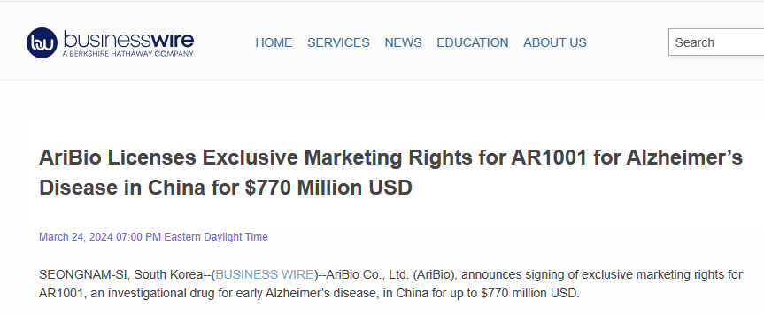 据businesswire媒体报道，近期AriBio宣布以高达7.7亿美元的价格签署了治疗早期阿尔茨海默病的研究药物AR1001在中国的独家营销权的授权协议。考虑到阿尔茨海默氏病药物在中国的市场竞争和销售策略，被许可方要求在商定时间之前不对外披露。