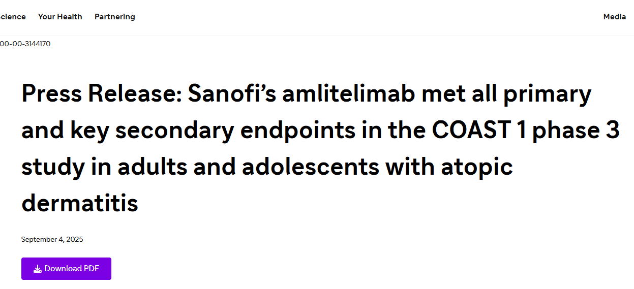 当地时间 9 月 4 日,赛诺菲宣布 Amlitelimab(OX40L 单抗)在针对患有特应性皮炎的成人和青少年的 COAST 1 III 期研究中达到了所有主要终点和关键次要终点。 当地时间 9 月 4 日,赛诺菲宣布 Amlitelimab(OX40L 单抗)在针对患有特应性皮炎的成人和青少年的 COAST 1 III 期研究中达到了所有主要终点和关键次要终点。