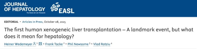 首例人類異種肝移植——這一里程碑事件這對(duì)肝病學(xué)意味著什么？